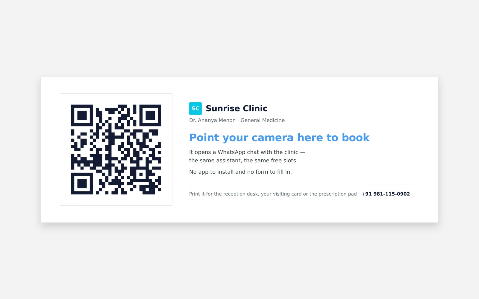 A printed reception card with the clinic name, a QR code, and the line Point your camera here to book — it opens a WhatsApp chat with the clinic.